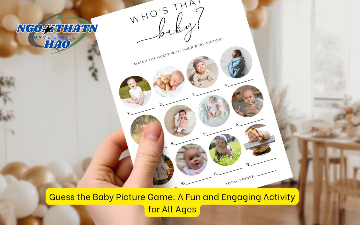 Guess the Baby Picture Game: A Fun and Engaging Activity for All Ages